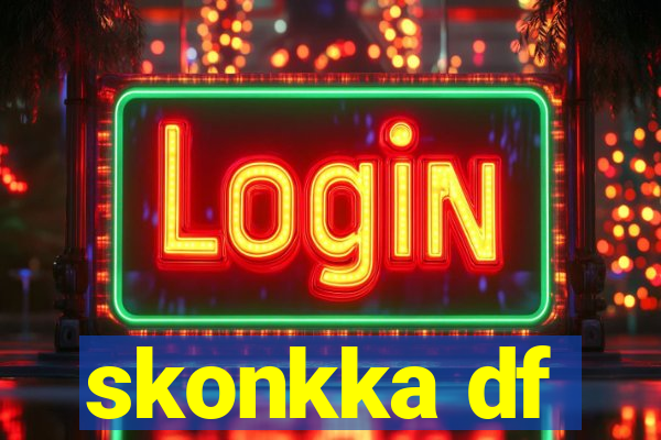skonkka df